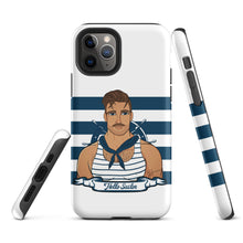 Load image into Gallery viewer, "Hello Sailor" Tough Case for iPhone®