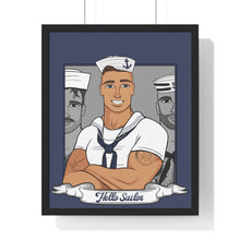 Load image into Gallery viewer, "Hello Sailor" Framed Vertical Print