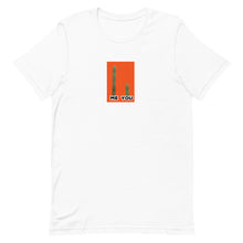 Load image into Gallery viewer, ME. YOU Short-Sleeve Unisex T-Shirt