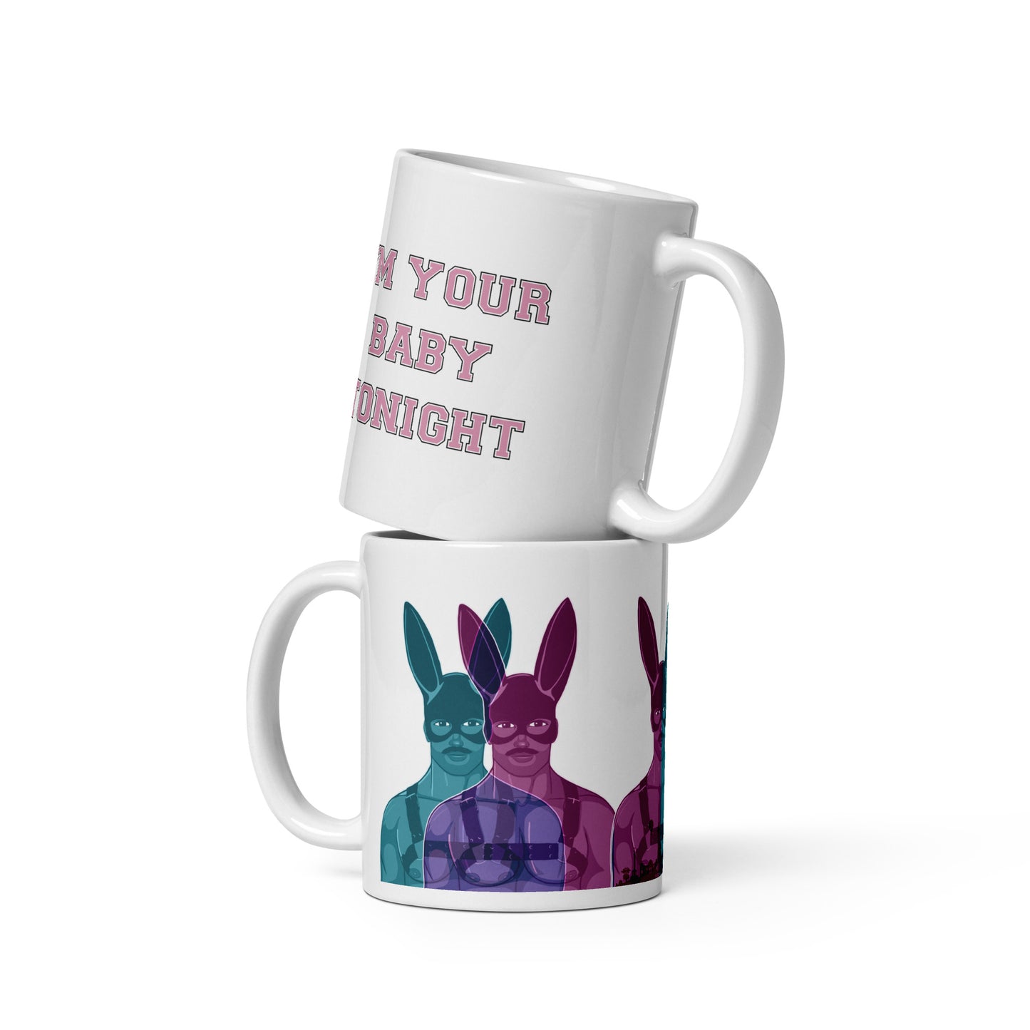 I'm your baby tonight White glossy mug